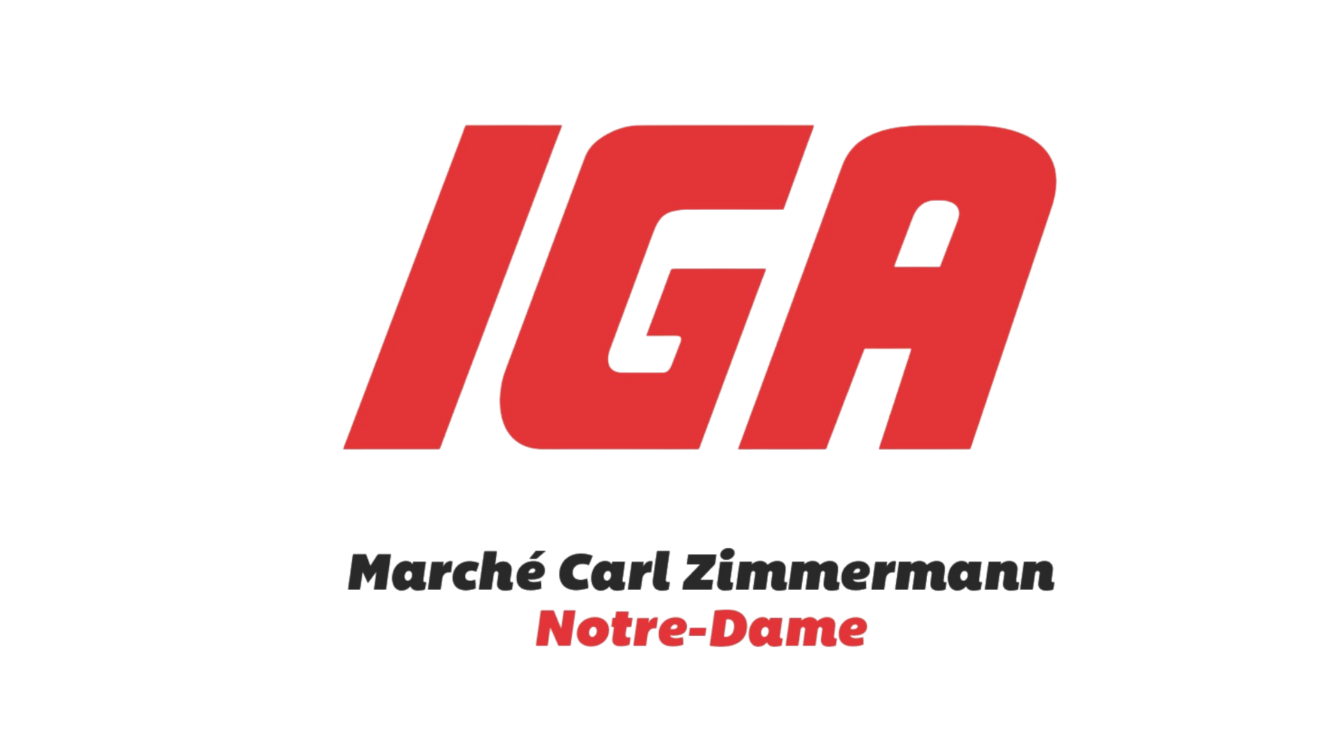 IGA Marché C. Zimmermann Notre-Dame